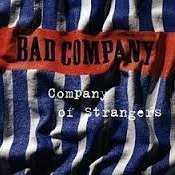 Allmusic album Review : Company of Strangers was another generic installment from the reunited Bad Company. While the music is certainly accomplished, and the musicians are all tasteful professionals, very little on the album is noteworthy. None of the songs offer anything distinctive -- there are no memorable melodies and hooks, no impressive guitar solos. Bad Company dont embarrass themselves on Company of Strangers, but they dont offer old fans any reason to get reacquainted with the band.