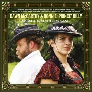 Allmusic album Review : After years of playing the role of guest vocalist and harmony arranger-in-chief for Will Oldham/Bonnie "Prince" Billy, Faun Fables Dawn McCarthy finally gets to split the bill on What the Brothers Sang, a lovingly crafted, laid-back collection of songs from the vaults of the Everly Brothers that are as respectful as they are idiosyncratic. Recorded and mixed by David Ferguson (Johnny Cash, Del McCoury Band), and backed by a small army of seasoned session musicians, Oldham and McCarthy approach the songs -- almost all of which came up for air in the 60s and reside (more or less) in the deep end of the duos formidable catalog -- in such an honest and open-ended fashion that its easy to forget where the material was sourced. The pair forgo the brothers tight, by-the-book harmonies for a more languid, naturalistic approach that uses unison singing as a springboard for harmonic exploration (one of the albums biggest thrills lies in wondering which vocalist will break free first), especially on ballads like "Devoted to You," "Empty Boxes," and the weepy, pedal steel-laden "Its All Over," but theyre not opposed to letting loose, as evidenced by the inclusion of likeable yet forgettable open road rockers like "Somebody Help Me" and "Milk Train," both of which, in their original incarnations, benefited greatly from Phil and Dons pop acumen. Not surprisingly, its the less propulsive numbers that truly resonate on What the Brothers Sang, as Oldham and McCarthy sound less emotionally constricted at a more measured pace, and when they allow their muses to meet, as they do on highlights like "Breakdown," "What Am I Loving For," and the beautiful closer "Kentucky," the results are transcendent.