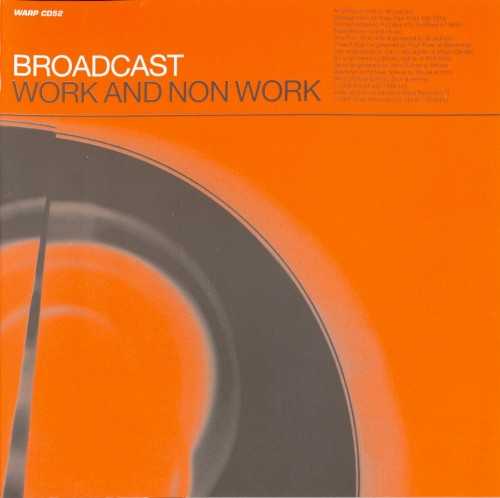 Allmusic album Review : Warps first rock/pop signing since Pulp (yup, Pulp) were Stereolab-soundalikes Broadcast, whose early singles for Wurlitzer Jukebox and the Labs own Duophonic label attracted much attention for the their sing-songy fusions of Tortoise-y groovebox meandering and clean-room electronica. Work and Non Work, the groups Warp debut, is really nothing more than a compilation of those singles ("Accidentals," "Living Room," and The Book Lovers EP, to be exact). As a mini-LP for the new initiate, it serves as a handy one-stop updater, but since most of it appeared elsewhere within the previous six months and not a single second of previously unavailable material is included, its not worth much to fans of any duration.
