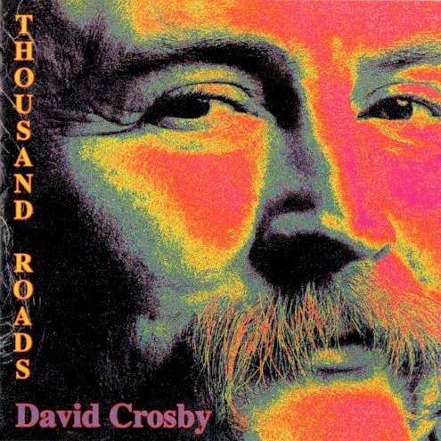 Allmusic album Review : David Crosby, the reluctant solo artist, made his first solo album, If I Could Only Remember My Name, with an all-star guest list, then waited 18 years to make another. For his third solo album, Thousand Roads, Crosby increased the participation of his guests and attempted to redefine himself as an artist. Where previously, whoever was playing or singing on the track, the song was a Crosby composition, on Thousand Roads Crosby acted primarily as an interpretive singer, penning only one of the 10 songs and contributing to two others. He also brought in eight people to help produce the album, as if this were a Whitney Houston project on which every song was a potential single. The result certainly was a craftsman-like set of songs written by pop professionals -- Phil Collins, Jimmy Webb, Marc Cohn, John Hiatt, Paul Brady, Stephen Bishop -- and produced by the cream of pop producers -- Don Was, Glyn Johns, Phil Ramone. The failings were, first, that Crosbys individuality was lost and, second, that, as the list suggests, his choices were more calculated than inspired. The problem with David Crosby as a solo artist was not how to make him sound more conventional, it was how to make his unconventionality work. Thousand Roads solved the wrong problem, and though Crosbys collaboration with Phil Collins, "Hero," rode halfway up the singles charts (and high into the easy listening lists) largely on Collinss fame and the lyrics winking references to Crosbys jail time, the album was Crosbys least successful in the record stores.