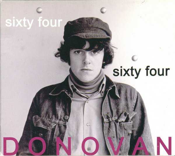Allmusic album Review : Recorded by Donovan in 1964 (the sleeve art implies it was in the summer of that year), these nine tracks predate the singers first official releases on Pye Records, and represent the earliest studio recordings of his to have yet come to light. (Although two of the cuts, "London Town" and "Codine," did come out on the Troubadour box set in the early 90s, the other seven were previously unreleased.) Donovan was at this point an acoustic folk musician, and these performances are pretty similar to the folk recordings hed make for official release in 1965, though theyre perhaps a bit more rooted in the traditional side of things. Though Brian Locking accompanies him on bass on "Crazy Bout a Woman," its just Donovan and his acoustic guitar. And good it is, too, his distinctive style of vocal phrasing and accomplished guitar work virtually fully formed, although the material isnt as striking as the songs that lifted him to stardom in the mid-60s.<br><br>Donovan would in fact slightly re-do a few of these numbers in the studio later on, with Jesse Fullers "Keep on Trucking" appearing on a 1965 release; "Isle of Sadness" was remade with the title "Belated Forgiveness Plea," though otherwise the song and performance are quite similar to the later 1965 Pye recording; and "The Darkness of My Night" getting retitled "Breezes of Patchulie" for his typically ornate mid-60s folk-rock treatment a bit later on, though this version is purely acoustic, and considerably plainer. As for the best items that Donovan wouldnt release in any form on his early Pye recordings, those include a good cover of Ewan MacColls classic "Dirty Old Town" and the decent gotta-travel-on-style troubadour folk original "Freedom Road." The sole other original on the set, "Talkin Pop Star Blues," would have given the Donovans-a-Bob Dylan-imitator crowd some additional ammunition had it come out at the time, sounding too close to some of Dylans early talking blues for comfort. On the whole, though, Donovan has much of his original voice in place here, and this is worthy addition to his body of recordings in fine official release-quality sound.