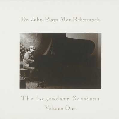 dr_john_plays_mac_rebennack_the_legendary_sessions_vol_1