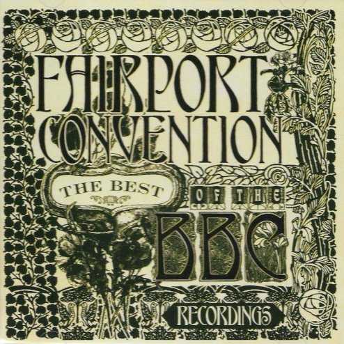 Allmusic album Review : The title of this collection is a bit of a misnomer, since most Fairport Convention fans will tell you the best of the venerable British folk-rock groups recordings for BBC Radio were already compiled on the superb 1987 album Heyday (which grew from a 12-track LP to a 20-song CD when it got a digital makeover in 2002). But as a sampler of the four-disc Live at the BBC box set (which preserves every surviving radio session Fairport recorded between 1967 and 1974), this effectively skims the cream from the material that didnt appear on Heyday, and strikes a graceful and effective balance between the familiar and the unexpected. There are live-in-the-studio versions of some of Fairports better-known songs here, including "Meet on the Ledge," "Who Knows Where the Time Goes," "Tam Lin," and "Rosie," but you also get "Nottamun Town" dressed up with Indian percussion, a jazzy take on Sandy Dennys "Autopsy," and Simon Nicol rather than Sandy Denny taking lead vocals on "The Deserter." The set also focuses on whats generally considered Fairport Conventions strongest period, when Denny and Richard Thompson were both in the group, though a handful of tracks document lineups in which neither appeared and prove that even without the bands "stars," Fairport remained a consistently strong and exciting band. Youd be hard-pressed to find a funkier set of jigs and reels than the version of "Dirty Linen" featured here, the recordings of "Now Be Thankful" and "Meet on the Ledge" boast an esprit de corps that tops their studio counterparts, and the closing takes of "John the Gun" and Bob Dylans "Down in the Flood" confirm that Dennys second tenure with the band was just as impressive as the first, if not as widely acclaimed. Fairport Convention obsessives will be satisfied with nothing less than the full box set, but more casual admirers will discover plenty of buried treasure on Best of the BBC Recordings, and its a fine beginners guide to the riches found in the larger collection.