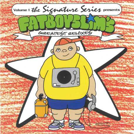 the_signature_series_volume_1_fatboy_slims_greatest_remixes