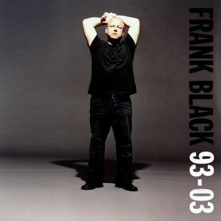 Allmusic album Review : Frank Blacks solo career took more than a few sonic detours over the years, ranging from synth-heavy new wave homages to rootsy nods to Nashvilles glory days. However, 93-03 focuses on the crunchy, quirky rock that has made up the heart of Blacks music since the Pixies breakup. This approach makes for a consistent listening experience, showing that theres less musical distance between songs like Teenager of the Years "Calistan" and Black Letter Days "California Bound" than previously imagined. On the other hand, this collection might be almost too straightforward, especially for hardcore fans, who might very well wonder why inspired tangents like Frank Blacks wonderful instrumental "Tossed" or Dog in the Sands epics "Blast Off" and "St. Francis Dam Disaster" arent represented here. Quibbling aside, 93-03 does a fine job of pointing out the brightest highlights of Blacks solo work, from the sci-fi rock of "Los Angeles," "Freedom Rock" and "Men in Black" to more confessional, thoughtfully written songs like "Manitoba," "Western Star" and "Speedy Marie." Even if it doesnt capture everything that makes Frank Blacks music great, 93-03 is a good starting point -- anyone intrigued by these songs will love discovering the wilder territory of Blacks discography later on.