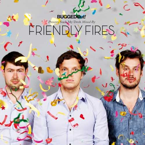 bugged_out_presents_suck_my_deck_mixed_by_friendly_fires