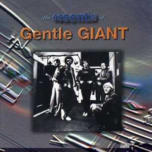 the_essential_of_gentle_giant