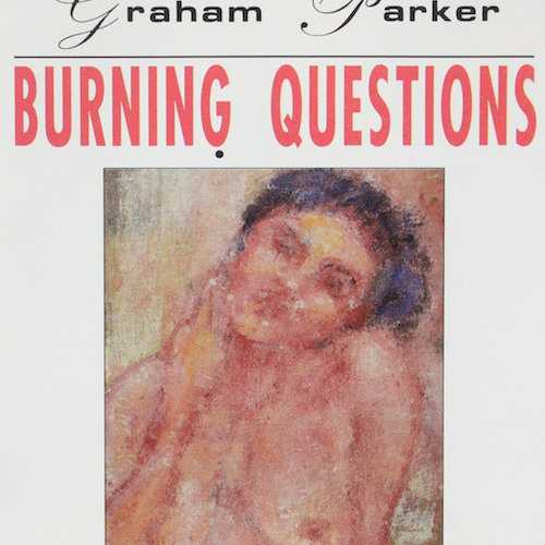 Allmusic album Review : After Struck By Lightning, Graham Parker was dropped by RCA Records. He moved to Capitol in 1992, releasing another installment in his musical diaries called Burning Questions. A more open and polished affair than the previous record, Burning Questions concentrates on broader issues than Struck By Lightning, yet the scope is similarly scaled-back. And its clear from "Long Stem Rose," "Oasis," and "Mr. Tender" that his heart is with his home, not with the sputtering rage of "Here It Comes Again" and "Short Memories."