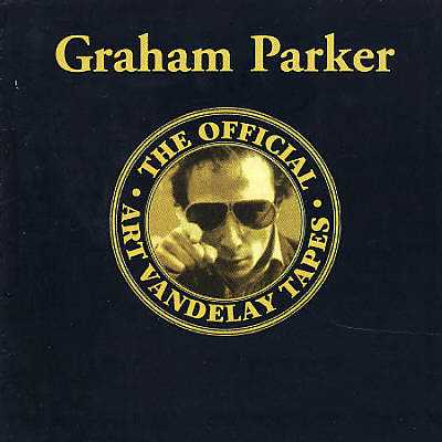 Allmusic album Review : Lemon Recordings Graham Parker rarities compilation The Official Art Vandelay Tapes is a legitimized version of a Parker bootleg that had circulated previously. The unofficial Art Vandelay Tapes (named for a character on Parkers favorite TV series, Seinfeld) gathered together stray tracks, most of which had been released previously only as B-side singles or on different variations of Parker albums between 1977 and 1999. For example, "Women in Charge" (1980), "Too Much Time to Think" (1985), and "That Thing Is Rockin" (1990) were all non-LP B-sides, while "Habit Worth Forming" (1982) had appeared only on the American cassette version of Another Grey Area at a time when record companies were putting bonus tracks on cassettes to encourage sales of the medium. Parker emerged virtually fully formed in 1976, and his style -- energetic folk-rock arrangements, witty, caustic lyrics, and a raspy, rhythmic vocal delivery -- has varied only slightly over the years. Also, he has maintained an unusual degree of consistency. So, even though the material ranges across 22 years, it hangs together well. "Habit Worth Forming" may be unfamiliar to all but 80s cassette fans in the U.S., but when Parker sings a verse like "Some people get all the breaks/Some people just get broken down/Either way, no second takes/You hit or you miss and count the mistakes," as a shuffle beat rocks away and an electric guitar solos in a catchy countermelody, this could be any of his many excellent albums playing. There are, however, a few stylistic variations, such the country arrangement of the Burning Questions outtake "Class Act," and there are several intriguing covers, among them a slowed-down version of the Whos "Substitute," an "unplugged" version of the Smithereens "Behind the Wall of Sleep," with the Smithereens themselves as the backup band, and Hermans Hermits "Im into Something Good." Taken together, all this makes for an hours worth of terrific Graham Parker music previously consigned to out of print discs and tapes. As Parker himself notes of the unknown bootlegger who assembled a collection that finally achieved legality, "Somebody knew what they were doing when they compiled this album."