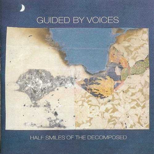 Allmusic album Review : Ever since they first burst into the consciousness of indie rock fans across our great nation in 1994 with Bee Thousand, Guided by Voices seemed like one of those bands that was always going to be there for us, letting loose with a steady stream of albums, singles, EPs, live shows, and side projects that even devoted fans had trouble keeping up with. But in April of 2004, GBV commandant Robert Pollard announced that the band would be calling it quits at the end of that year, and that Half Smiles of the Decomposed would be their last album. Given its status as GBVs sort-of-official recorded farewell, Half Smiles of the Decomposed carries significantly more psychic weight than previous albums from the group, so its a bit surprising that the results hardly equal a "typical" Guided by Voices CD. Comprised of a mere 14 songs in 42 minutes, half of which are over three minutes in length, Half Smiles of the Decomposed is a final departure from GBVs tradition of compact pop masterpieces, and while the production (by occasional keyboard player Todd Tobias) doesnt approach the slickness of Do the Collapse or Isolation Drills, this may be the polished and attentive "indie" album Pollard and GBV have ever made. And the songs appear to be reaching for an epic quality that goes beyond their length; Pollards way with a melody is very much in evidence, but rather than going for simple blissful hookiness, this set approximates a homegrown version of the big-screen sweep of, say, The Who on Whos Next or Mott the Hoople on Mott. But even though Half Smiles of the Decomposed sounds great, the band plays with impressive skill, and it represents one of Pollards most successful attempts to balance his lo-fi musical impulses against the demands of proper record production, it lacks the ineffable fire and energy that has always set their best work apart. In short, Half Smiles takes Guided by Voices to the edge of their musical possibilities, but instead of leading them to a final glorious victory, it just seems to stop at the end of the road. But then again, maybe this is really just where Robert Pollard picks up a ride to his next destination.