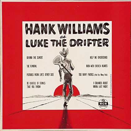 Allmusic album Review : This is a classic session with Hank Williams assuming the role of Luke the Drifter. These stunning narratives will surely conjure up images of campfires and Sundays at the chapel. The selections are backed by organ, steel guitar, or his own acoustic guitar strumming, which has always been overlooked. Old favorites such as "Men with Broken Hearts," "Ive Been Down That Road Before," and "Beyond the Sunset" are all treated with special care, but "The Funeral" is the sessions most stirring moment. It is hard to believe that Hank Williams was still in his twenties (he died when he was 29) when this music was recorded. He is an American treasure and this is one of his most enduring recordings. Essential.