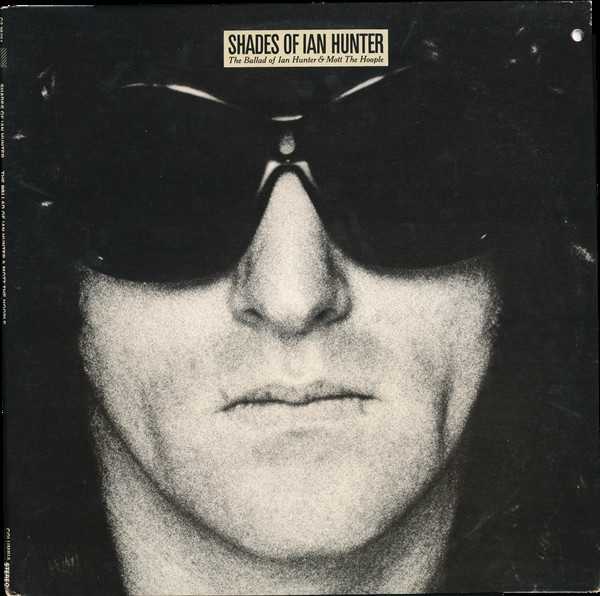 shades_of_ian_hunter_the_ballad_of_ian_hunter_mott_the_hoople