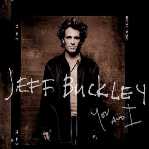 Allmusic album Review : Jeff Buckley recorded the ten tracks that comprise the 2016 compilation You and I in February 1993, roughly four months after he signed to Columbia Records. Hed start recording Grace, his lone completed studio album, with producer Andy Wallace a few months after he laid down these sketches, but despite containing a solo demo of "Grace," the closest connection to the music on You and I is the coffeehouse crooner showcased on Live at Sin-e, the EP released as a teaser toward the conclusion of 1993. Like that EP and its accompanying 2003 expansion, You and I relies on covers delivered by Buckley, accompanied by nothing more than his electric guitar, strummed as if it were an acoustic. Much of the repertoire showcased on this album will be familiar to any Gen-Xer who attended college during the height of alternative rock: classic rock numbers intertwined with the Smiths and standards, and tunes chosen to telegraph the singers influences while also providing context for the originals. Occasionally, theres a slight surprise -- Buckley attempts Bukka Whites Delta stomp on a slippery, slurred version of "Poor Boy Long Way from Home" -- but usually, You and I feels of a piece with the rest of his early work: he zeroes in on both the funk and spectral qualities of Zeppelin, he elongates Bob Dylan, plays "Dont Let the Sun Catch You Cryin" relatively straight, and he finds his heart in Morrissey & Marr, drawing equally from the heartbreak and jangle. All these tunes may have been composed by other writers, but in Buckleys hands they seem to belong to him, which is the highest compliment that can ever be paid to a vocalist.