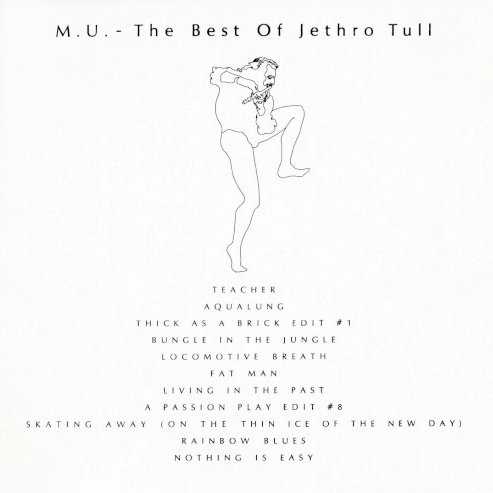 Allmusic album Review : M.U. falls into the classic example of a compilation that is bound to irritate the dedicated yet will satisfy the needs of less devoted listeners. Since Jethro Tull is a prog rock band that made cohesive concept albums, there will always be an audience that will believe it is impossible to assemble a coherent anthology, but the fact of the matter is, the group had a lot of songs that were staples on album rock radio and M.U. simply compiles those tracks for listeners who dont want to invest in a series of concept records. Besides, the resulting compilation is an entertaining listen, thanks to such genre classics as "Aqualung," "Thick as a Brick," "Bungle in the Jungle," "Locomotive Breath," "Living in the Past," and "A Passion Play." These are the songs that define Tull for both hardcore and casual fans, and thats the reason why M.U. remains a popular and useful compilation, even if it isnt definitive.