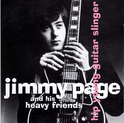 Allmusic album Review : Hip Young Guitar Slinger and "His Heavy Friends" focuses on Jimmy Pages work as a session guitarist for the Immediate and Pye labels in the 60s. The first disc includes the poppier end of his work behind Gregory Phillips, the Kinks and Nico, while the second disc finds him in more familiar territory backing English blues masters like Eric Clapton, John Mayall and Jeff Beck. Fans of Led Zeppelin wont find any lost gems here, but this collection does shine a light on Pages successful pre-Zep music career. [Castle issued a remastered edition in 2007.]