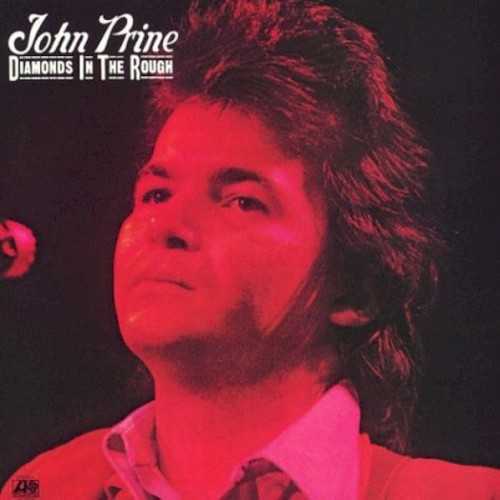 Allmusic album Review : John Prines second album was a cut below his first, only because the debut was a classic and the followup was merely terrific. "Sour Grapes" showed Prines cracked sense of humor and "Souvenirs" his sentiment. Even if it was the second rank of his writing, Diamonds in the Rough demonstrated that Prine had an enduring talent that wasnt exhausted by one great album.