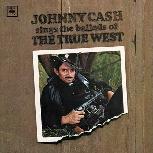 johnny_cash_sings_the_ballads_of_the_true_west