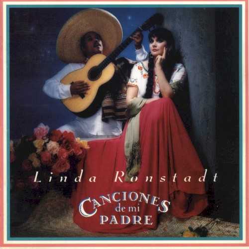 Allmusic album Review : Linda Ronstadt abandoned the pop audience in 1983, turning toward traditional pop music. She recorded three albums with Nelson Riddle before changing direction yet again, this time recording a set of traditional Mexican songs titled Canciones de Mi Padre. As the title suggests, the record is a fairly sentimental collection, since these are songs from her childhood and her heritage. Occasionally, Ronstadt oversells the songs but overall, the album is charming, affectionate, entertaining, and more successful than her stilted Nelson Riddle collaborations.