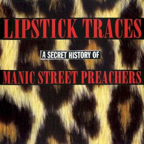 lipstick_traces_a_secret_history_of_manic_street_preachers