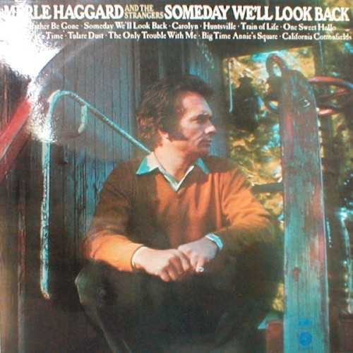 Allmusic album Review : Someday Well Look Back is a terrific early-70s LP from Merle Haggard, one that showcases not only his exceptional songwriting skills, but also his rich, subtle eclectism. Much of the album is given over to ballads, including both lush, string-laden country-pop crossovers and simple, folky tunes, but there are also hints of twangy Bakersfield honky-tonk and blues, as well as western swing. But what really makes the record so distinctive is the quality of the material. Haggards original songs--including "Someday Well Look Back," "Tulare Dust," "Id Rather Be Gone," "One Sweet Hello"--are uniformly excellent, while he invests considerable emotion into covers of Tommy Collins "Carolyn," Dallas Frazier and Elizabeth Montgomerys "California Cottonfields," and Roger Millers "Train of Life." The result is one of the finest albums he ever recorded.