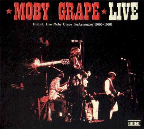 live_historic_live_moby_grape_performances_1966_1969