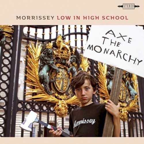 Allmusic album Review : In the years following the 2014 release of World Peace Is None of Your Business, Morrisseys ornery contrarianism curdled. Once he embraced Brexit and flirted with xenophobia, he began to shed fans, including such prominent musical acolytes as Genes Martin Rossiter. Defiant as always, Morrissey leans into these criticisms on 2017s Low in High School, populating the album with swipes at the mainstream media and contrived news -- words that deliberately echo arguments emanating from the right wing in both the U.S. and the U.K. Despite this, it cant be said that Morrissey is a newborn cultural conservative, not with an anthem that asks "Who Will Protect Us from the Police," the antiwar "I Bury the Living," and a host of carnal imagery that dredges up memories of how poorly he wrote about sex on his 2015 novel List of the Lost. All of these provocations are hard to ignore, as is the fact that Low in High School is one of Morrisseys most musically adventurous records. Opening with the churning, horn-spiked "My Love, Id Do Anything for You," Low in High School touches upon several familiar Morrissey obsessions -- theres prog and glam alongside Smiths-ian jangle -- but the album also serves up swinging continental jazz, clomping electronics, drum circles, and even a feint at disco. None of these choices seem to stem from lyrical content, which means that Low in High School can seem as aurally conflicted as it is politically, and that may be an appropriate look for Morrissey in 2017: hes opted for a mad world of his own creation and doesnt much care whether his fans follow or not.