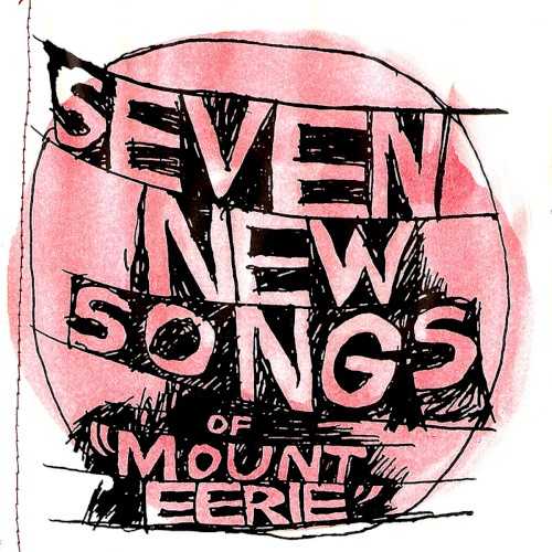 seven_new_songs_of_mount_eerie