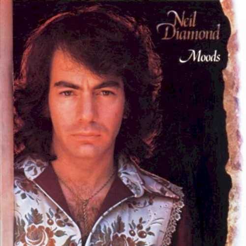 Allmusic album Review : Moods finds Neil Diamond attempting to craft a more ambitious and substantial album than his usual pop record through heavy orchestration, but the results only work when he sticks to catchy pop-rock, as on "Song Sung Blue," "High Rolling Man," and "Play Me."