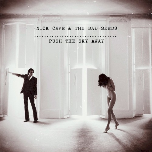 Allmusic album Review : Its been nearly five years since Nick Cave & the Bad Seeds issued the manic, intense rock cabaret that was Dig, Lazarus, Dig!!! Since then, the formation and breakup of Grinderman yielded two studio offerings, and Cave and Warren Ellis have composed a few film scores. Push the Sky Away, produced by Nick Launay, is painted with a deliberately limited sonic palette by Ellis. The albums sequencing makes it feel like a long, moody suite. While most of these songs contain simple melodies and arrangements that offer the appearance of vulnerability and tenderness, it is inside this framework that they eventually reveal their sharp fangs and malcontent. Opener -- and first single -- "We No Who U R" is reminiscent of "Your Funeral, My Trial" in its intent, but musically Ellis sparse loops, flute, and a backing vocal chorus lend it an elegiac feel that belies the threat in the lyric. "Waters Edge," with its rumbling bassline, eerie piano, and Ellis droning violin loops, is more overt in its sinister menace. Its protagonist, full of rage at seeing the dance of romance among the young, warns: "Its the will of love/Its the thrill of love/Its the chill of love/Comin on." "We Real Cool" uses that thrumming bassline too. Instantly taut, one awaits an explosion that never arrives -- musically. Here, and elsewhere on this recording, the listener is exhorted to walk an emotional tightrope between the human qualities in Caves characters as speaking subjects and the more distasteful, disgusting traits that make them objects of repulsion. He doesnt judge. "Finishing Jubilee Street" features Ellis electric guitar in bluesy resonance as it drones atop a strummed 12-string acoustic before layered strings begin marching toward a dramatic catharsis. "Higgs Boson Blues," the sets longest cut, uses the drum kit and electric guitars in a similarly long, formless blues that displays Cave in near rant mode; his black humor is evident inside sociological observations with Miley Cyrus and Hannah Montana as characters. "Mermaids" employs humor too; from the start nearly obscene, it moves beyond its joke and becomes both a love song and a romantic elegy about the disappearance of the place of myth in Western spiritual life. Caves protagonist believes in them all and laments them like an abandoned lover. The title track rises from the ether, driven by guest (and former Bad Seed) Barry Adamsons bassline and Ellis eerie organ, which takes the foreground. Its a paean of determination in the face of grievous loss. Push the Sky Away is the first Bad Seeds record without Mick Harvey; the inherent lyricism and relative lushness in his musical arrangements are missed here. Despite excellent songs, this album feels more like an extension of Cave and Ellis cinematic work than a classic Bad Seeds record. The sonic sea change is deliberate; but historically, given their vastly musical nature, this more economical approach is jarring, though seductive.