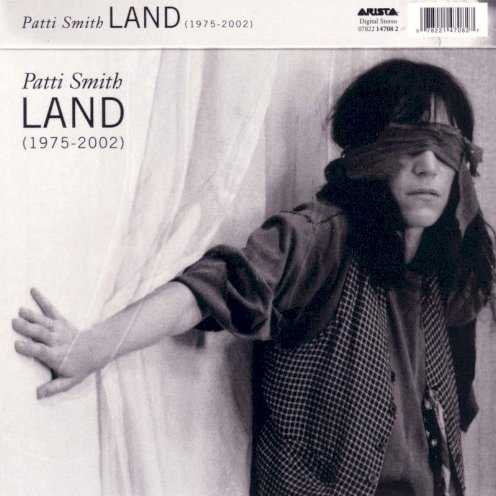 Allmusic album Review : Patti Smith completed her contract with Arista Records after 27 years by assembling this compilation, which serves as both a best-of and rarities collection, one disc devoted to each. Disc one is drawn from Smiths eight studio albums (with the exception of a newly recorded cover of Princes "When Doves Cry"). Having scored only one hit single, "Because the Night," Smith was not constrained by chart performance, and she seems to have chosen the songs that still mean something to her (though in an interview she claimed to have taken fan preferences into consideration). Curiously, given the album title, the epic "Land" is missing, as are such straight-ahead rockers as "Ask the Angels" and "Till Victory." But most of Smiths more impressive album tracks are included, with the selection favoring her 1970s records, an imbalance that is redressed on the second disc, which contains 2001 live recordings of songs from later albums Gone Again, Peace and Noise, and Gung Ho. The disc also has a couple of previously released singles-only tracks (her hard to find debut, "Piss Factory," and "Come Back Little Sheba," a 1996 U.K. B-side), demos ("Redondo Beach," "Distant Fingers"), a 1996 studio outtake ("Wander I Go"), live recordings of older songs ("25th Floor," "Birdland"), and one newly recorded song, "Higher Learning," a lengthy studio jam on which Smith plays clarinet. The set concludes with a poem, "Notes to the Future," recited by Smith at the 2002 New Years Day poetry reading at St. Marks Church in New York, that reflects her optimism, which is also expressed in a goofier manner by the hidden track, an impromptu live performance of "Tomorrow" from Annie. Land (1975-2000) is a typically idiosyncratic compilation from a quirky but imaginative artist, and thats what her fans have come to expect, so they wont be disappointed.