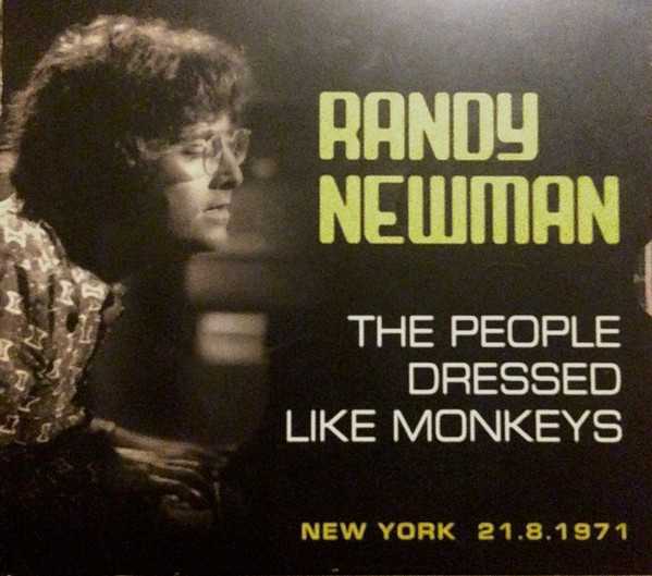 Allmusic album Review : While Randy Newman would gain belated fame and fortune in the 90s when his career as a film composer took off (particularly after he wrote the music for Toy Story in 1995), he began to cultivate a cult following and earn critical acclaim in the late 60s as a singer/songwriter whose easygoing melodies and New Orleans-influenced piano were matched with lyrics full of sardonic wit and a curious compassion for his misfit, sometimes reprehensible characters. The People Dressed Like Monkeys offers a look at Randy Newman the cult hero in the 70s; the majority of the disc is devoted to a 1971 live performance broadcast on New York Citys WPLJ-FM, with Newman playing 22 songs, including early versions of numbers that would later appear on the albums Sail Away and Good Old Boys, and the little-heard "Rosemary." The quality of the source material is flawed, but the performance is engaging and Newman delivers some cutting wit in his between-song banter. The album also includes six songs from a 1972 performance at the San Francisco club the Boarding House, which was aired by KSAN-FM. The San Francisco selections find Newman playing for an enthusiastic audience, and the fidelity is noticeably better than the New York recordings. Finally, the set closes out with Newman playing a solo version of "I Love L.A." on The Tonight Show in 1984. While the variety of different sources make this seem like something of a mixed bag, The People Dressed Like Monkeys preserves some worthwhile archival recordings from Newmans early years as a performer, and serious fans will appreciate both the performances and the presence of rarely heard songs.