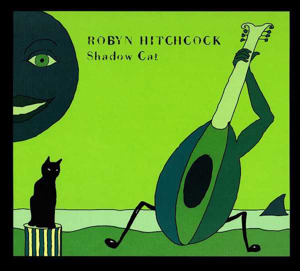 Allmusic album Review : Robyn Hitchcock is a wizard with an electric guitar and can create crackling, energetic rock & roll with the right band behind him, but sometimes it seems hes happiest when hes working all by his lonesome, and some of the finest albums in his catalog feature him in solo semi-acoustic mode (most notably I Often Dream of Trains and Eye). Shadow Cat is an accidental sibling to these works, a collection of 14 solo Hitchcock tracks recorded between 1993 and 1999, most of which havent surfaced before (though a version of "Statue with a Walkman" appeared on the vinyl edition of Storefront Hitchcock, the same album included another take on Jimi Hendrixs "The Wind Cries Mary," and "The Green Boy" surfaced on the outtakes compilation A Star for Bram). Some of these tracks can be politely described as experiments that dont quite work, most notably two a cappella numbers performed with the aid of a vocoder ("Because Youre Over" and "Real Dot"), and a few are simply lesser compositions that dont sound especially memorable, such as "High on Yourself" and the truncated opener "For Debbie Reynolds." But for fans who like Hitchcock best when hes in a deep and atmospheric mood, Shadow Cat certainly has its rewards, and the languid "Baby Doll," the minimal but absorbing "Beautiful Shock," the stripped-down rock guitar figures of "Never Have to See You Again," and the ominous yet playful title cut are welcome examples of what Hitchcock does so well. Shadow Cat shouldnt be mistaken for a "new" Robyn Hitchcock album, but as a sampler of odds and ends from his notebooks it rescues a few worthy songs from an obscurity they dont deserve, and its a fine reminder of why Hitchcock is still regarded as one of the most gifted and singular British songwriters around.