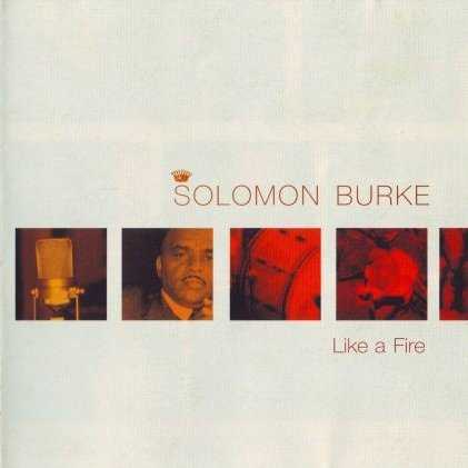 Allmusic album Review : Like a Fire opens with its title song, one of two new tunes Eric Clapton gave to Solomon Burke for this album, and from the first notes this sounds very much like an Eric Clapton album. Unfortunately, the Clapton albums it most clearly recalls are Pilgrim, Reptile, and Back Home, albums that have little to do with the power of the blues and instead feel like something polite and tasteful you can play while youre having a cookout with the neighbors on a sunny Sunday. In all fairness, Like a Fire isnt as spineless as that makes it sound. As one of the greatest singers in the history of Southern soul, Burke is incapable of delivering a boring performance, and hes in typically splendid form on these sessions, finding more in the nooks and crannies of this material than most anyone else could discover. And producer Steve Jordan assembled a fine band for these sets, with Jordan on drums, Danny Kortchmar on guitar, Larry Taylor on bass, and Dean Parks on steel guitar, and Ben Harper and Keb Mo sound fine in their cameos. But at heart, Like a Fire seems to have been influenced not so much by classic soul or blues as by anonymous adult contemporary, as if Jordan was hoping to make a Solomon Burke album that would appeal to a mature, thoughtful listener. Of course, Burke has been making mature, thoughtful music since he first set foot in the Atlantic Records studios in 1964, but that was music you could dance to, cry with, and feel in your heart and soul. Like a Fire usually sounds too polite and reserved to bring out a strong emotional reaction in anyone, and while Burkes powerful vocals bring some force and fire to these recordings in spite of themselves, this master is better heard in more deserving surroundings; try Dont Give Up on Me or Nashville instead.