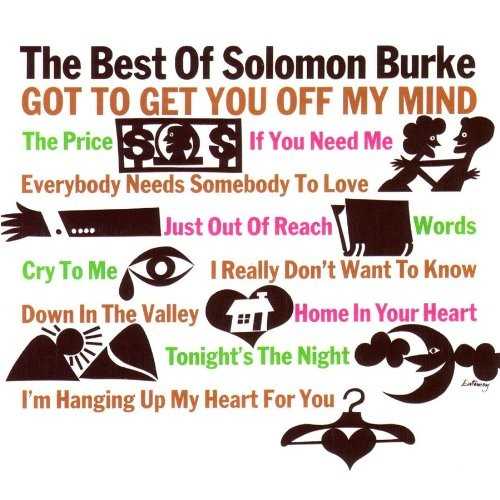 Allmusic album Review : Solomon Burke built his reputation on these early Atlantic sides, which were corralled by the label for an early greatest-hits collection that father time and a slew of CD compilations have made obsolete. Burke was the epitome of Southern soul up north, as is evident on "Got to Get You off My Mind," a bluesy shuffler with a southern-drawl tempo. A cover of Wilson Picketts "If You Need Me" brought comparisons galore between the two soul singers; after years of listening, its still impossible to pick a clear-cut favorite and the Pickett-or-Burke debate goes on. "Cry to Me" established the paradigm for Southern soul ballads and "Everybody Needs Somebody to Love," a jump with 50s R&B genes, remains the most popular song in the singer/preachers repertoire; he even managed to squeeze it in on Emeril Lagasses cooking show. Even if youre turntable-challenged, this is still a great LP to find at flea markets, Goodwill stores, oldie stores, or somebodys attic.