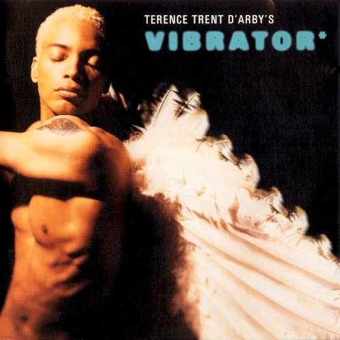 terence_trent_darbys_vibrator