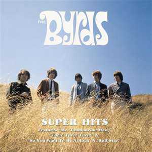 Allmusic album Review : Forget about a career retrospective -- its impossible to summarize the Byrds hits in ten songs. Nevertheless, the budget-line collection Super Hits does a nice job of rounding up the groups hits -- including "Mr. Tambourine Man," "Turn! Turn! Turn!," "Eight Miles High," and "So You Want to Be a Rock & Roll Star" -- plus a handful of cult favorites ("Chestnut Mare," "He Was a Friend of Mine") on one affordable compilation. Its far from definitive or necessarily representative -- several phases of the bands evolution are missing -- but it may be of interest to casual fans on a strict budget.