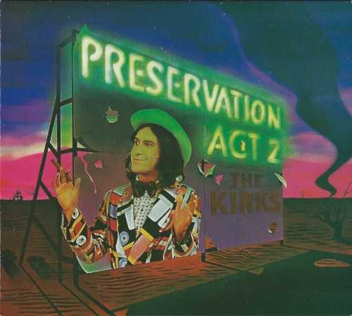 Allmusic album Review : Ray Davies released the "song" songs from Preservation -- the character sketches, the wry observations, the lovely ballads -- on the first record (or "Act") of the musical drama, leaving the narrative for Preservation, Act 2, a double album released six months after its companion. Simply put, the record is a mess, an impenetrable jumble of story, theater, instrumentals, "announcements," unfinished ideas, guest singers, and, on occasion, a song or two. There may have been a workable theatrical production hidden somewhere in Preservation, but it was utterly lost on record (reportedly it was better live), due in no small part to how it was unevenly divided, a practice that revealed Davies lack of realized songs for the project, plus his unfinished story. It was later revealed that Ray was at the end of his rope during the making of Preservation -- he would have a breakdown during its supporting tour -- so, perhaps it shouldnt be a surprise that the album doesnt work on its own. Nevertheless, it is remarkable that he was in such a fog, that he didnt realize that "Slum Kids," a staple in the Preservation shows and a concert favorite throughout the 70s, was the best rocker he penned for the project and left it off both records. Thankfully, it was added as a bonus track to VelVels 1999 reissue of the album, improving the quality of the album considerably. The single version of "Mirror of Love" was added as a second bonus track to this edition, as well.