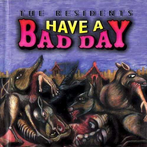 have_a_bad_day