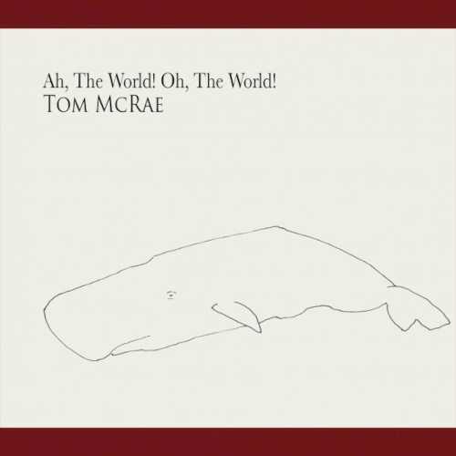 ah_the_world_oh_the_world