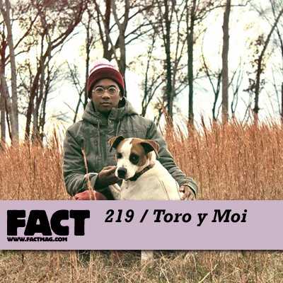 fact_mix_219_toro_y_moi