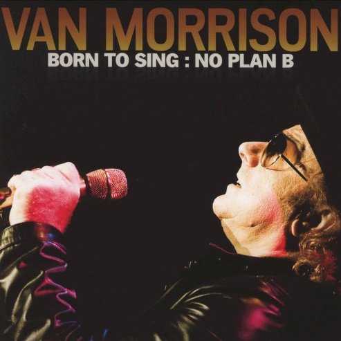 Allmusic album Review : Born to Sing: No Plan B is Van Morrisons first studio offering in four years and his second for Blue Note. It is the longest span of studio silence in his career. Uncharacteristically, he recorded the set in his hometown of Belfast with a crack sextet that includes a three-piece horn section with an alto saxophone. Trombonist Alistair White also features prominently; his warm timbres, muted colors, and delightful solos are centerpieces in many songs. Born to Sing: No Plan B is more jazz-centric, but not at the expense of his trademark Celtic swing, blues, and soul. Morrisons singing is unfettered, relaxed, and unguarded. His charts are simultaneously more sophisticated and organic. "Open the Door (To Your Heart)" opens with a souled-out guitar atop a laid-back B-3 and Memphis-styled bassline. The horns groove underneath Morrisons vocal, which is underscored by piano vamps. Lyrically, he states one of the albums primary themes: the real cost of materialism and greed. The soul-drenched "End of the Rainbow" and the old-school R&B; set closer, "Educating Archie," also address the theme directly and tastefully. But its "If in Money We Trust" -- the sets finest moment -- where he gets down inside it and lays out his truth with some of the finest low-end singing of his career in a brooding jazz-blues with meaty piano, canny interwoven dialogue between the horns, and taut bass and hand percussion that bubble in the pocket. That theme aside, this isnt a political record; its not preachy, angry, or even disillusioned. Its Morrison merely laying down his own analytic reportage from the headlines. The title cut is a strolling R&B; arrangement that certainly evokes those he heard from bar bands as a kid in Belfast. In it one can hear everyone from Fats Domino to Belfasts Bluebeats Show Band in the arrangement -- check the muted trombone break answered by clarinet. The breezy, ironic "Goin Down to Monte Carlo" bemusedly contains John Paul Sartres infamous "Hell is other people." The tune suggests that the most vapid place on earth is perhaps the best place to "get some peace." It contains an upright bass solo, a gorgeous muted trumpet break, and fine, laid-back scat singing from Morrison. Likewise, "Close Enough for Jazz" (an older instrumental with lyrics) is a perfect meld of swinging R&B; and post-swing jazz. "Mystic from the East" and "Retreat and View" are spiritual in nature; they connect directly to a constant theme in Morrisons oeuvre. The darker side of spirituality is evoked in "Pagan Heart," with Morrison paying tribute to John Lee Hooker via snarling electric guitar playing, as well as Robert Johnson in the lyric. Morrison sounds fully engaged, revitalized, even ambitious. On Born to Sing: No Plan B hes compiled the various elements of his musical oeuvre and assembled them into a seamless, glorious whole.