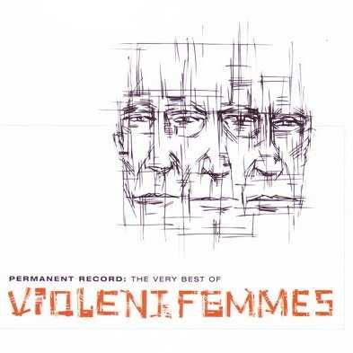 permanent_record_the_very_best_of_violent_femmes